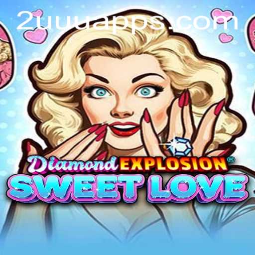 Unveiling DiamondExplosionSweetLove: A Game of Intrigue and Adventure
