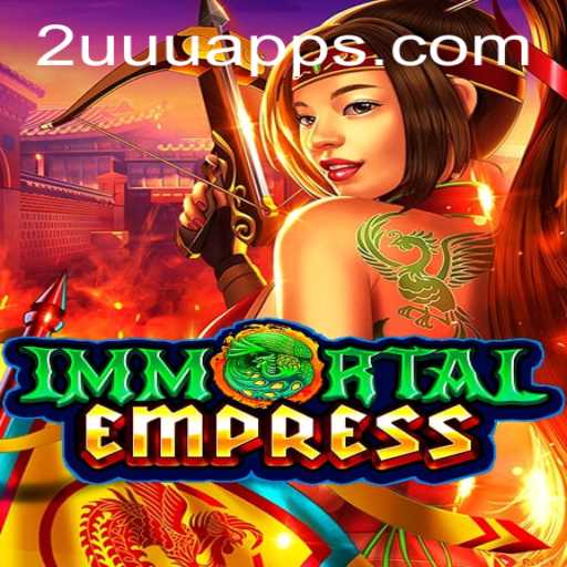 Unveiling ImmortalEmpress: A Journey Through Time